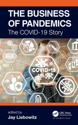 Biznes związany z pandemią: Historia COVID-19 - The Business of Pandemics: The COVID-19 Story