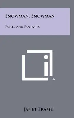 Bałwan, Bałwan: Baśnie i fantazje - Snowman, Snowman: Fables and Fantasies