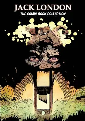 Jack London: Kolekcja komiksów - Jack London: The Comic Book Collection