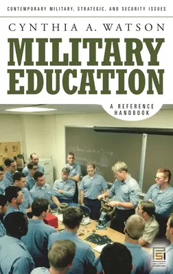 Edukacja wojskowa: Podręcznik - Military Education: A Reference Handbook