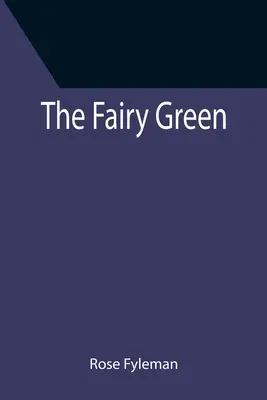 Zielona wróżka - The Fairy Green