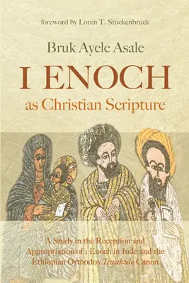 1 Enoch jako chrześcijańskie Pismo Święte - 1 Enoch as Christian Scripture