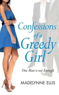 Wyznania chciwej dziewczyny - Confessions of a Greedy Girl