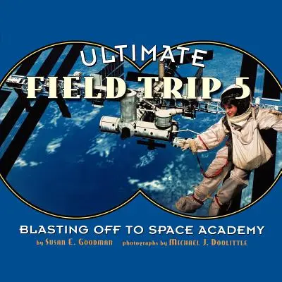 Najlepsza wycieczka terenowa #5: Odlot do Space Academy - Ultimate Field Trip #5: Blasting Off to Space Academy