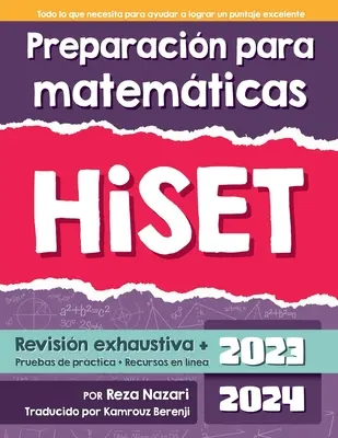 Przygotowanie do egzaminów matematycznych HiSET 2023: Przygotowanie do egzaminu matematycznego Hiset 2023 - Preparacin para matemticas HiSET 2023: Preparacin de Matemticas de Hiset 2023