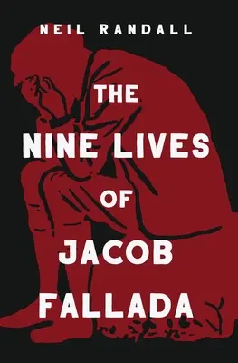 Dziewięć żywotów Jacoba Fallady - The Nine Lives of Jacob Fallada