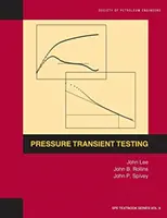 Testowanie stanów przejściowych ciśnienia: Podręcznik 9 - Pressure Transient Testing: Textbook 9