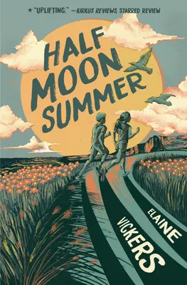 Lato w połowie księżyca - Half Moon Summer