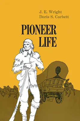 Życie pionierów w zachodniej Pensylwanii - Pioneer Life In Western Pennsylvania