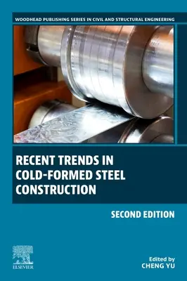 Najnowsze trendy w konstrukcjach stalowych formowanych na zimno - Recent Trends in Cold-Formed Steel Construction