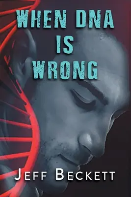 Kiedy DNA się myli - When DNA is Wrong