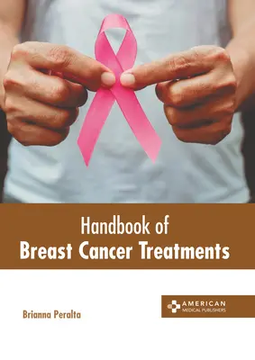 Podręcznik leczenia raka piersi - Handbook of Breast Cancer Treatments