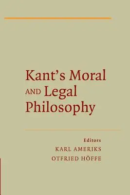 Filozofia moralna i prawna Kanta - Kant's Moral and Legal Philosophy