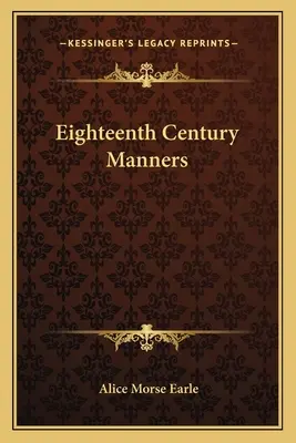 Maniery osiemnastego wieku - Eighteenth Century Manners