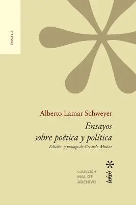 Ensayos sobre potica y poltica. Edycja i logo Gerardo Muoz - Ensayos sobre potica y poltica. Edicin y prlogo de Gerardo Muoz