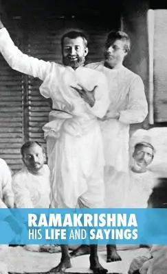 Ramakrishna, jego życie i powiedzenia - Ramakrishna, His Life and Sayings