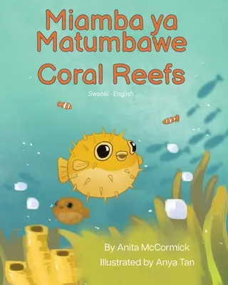 Rafy koralowe (suahili-angielski): Miamba ya Matumbawe - Coral Reefs (Swahili-English): Miamba ya Matumbawe
