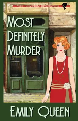 Zdecydowane morderstwo: Tajemnica morderstwa z 1920 roku - Most Definitely Murder: A 1920's Murder Mystery