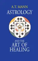 Astrologia i sztuka uzdrawiania - Astrology and the Art of Healing