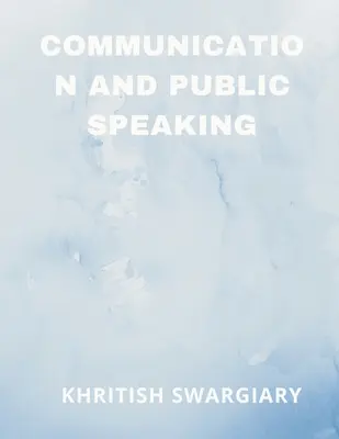 Komunikacja i wystąpienia publiczne - Communication and Public Speaking