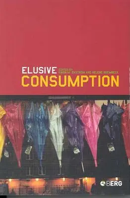 Nieuchwytna konsumpcja - Elusive Consumption