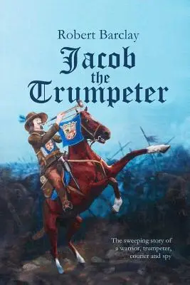 Jakub Trębacz - Jacob the Trumpeter