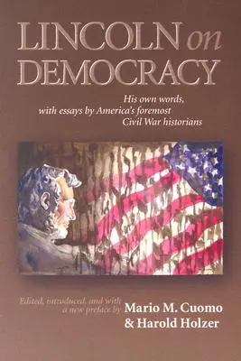 Lincoln o demokracji - Lincoln on Democracy