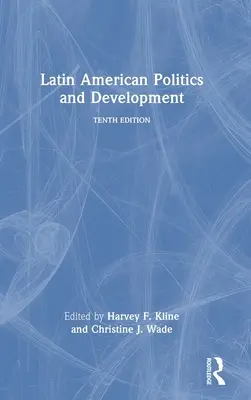 Polityka i rozwój Ameryki Łacińskiej - Latin American Politics and Development