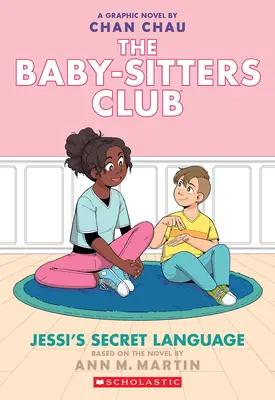 Sekretny język Jessi (powieść graficzna Klub Baby-Sitters #12): A Graphix Book (Adapted Edition) - Jessi's Secret Language (the Baby-Sitters Club Graphic Novel #12): A Graphix Book (Adapted Edition)