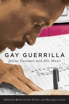 Gejowska partyzantka: Julius Eastman i jego muzyka - Gay Guerrilla: Julius Eastman and His Music