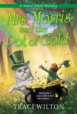 Pani Morris i garnek złota - Mrs. Morris and the Pot of Gold