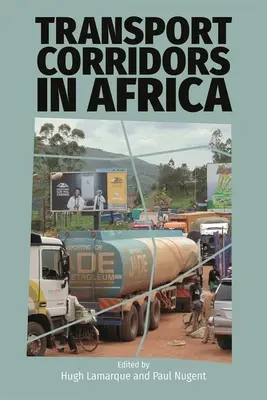 Korytarze transportowe w Afryce - Transport Corridors in Africa