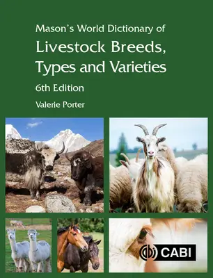 Światowy słownik ras, typów i odmian zwierząt gospodarskich Masona - Mason's World Dictionary of Livestock Breeds, Types and Varieties