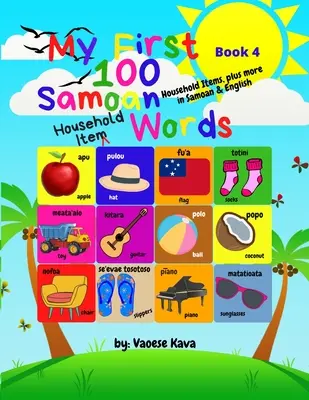 Moje pierwsze 100 samoańskich słów związanych z gospodarstwem domowym - książka 4 - My First 100 Samoan Household Item Words - Book 4