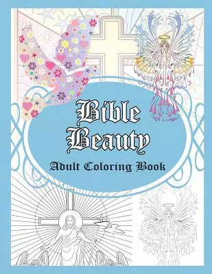 Piękno Biblii: Kolorowanka dla dorosłych - Bible Beauty: Adult Coloring Book