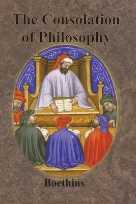 Pocieszenie filozofii - The Consolation of Philosophy