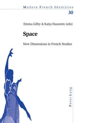 Przestrzeń: Nowy wymiar studiów francuskich - Space: New Dimensions in French Studies