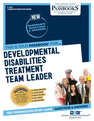 Lider zespołu leczenia zaburzeń rozwojowych (C-4527): Passbooks Study Guide - Developmental Disabilities Treatment Team Leader (C-4527): Passbooks Study Guide