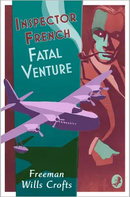 Inspektor French: Fatalne przedsięwzięcie - Inspector French: Fatal Venture