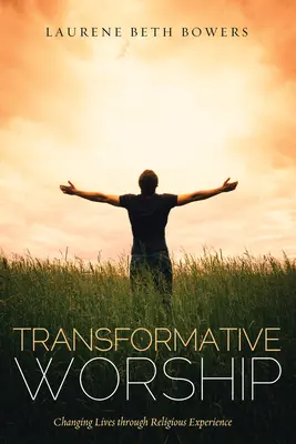 Transformujące uwielbienie - Transformative Worship