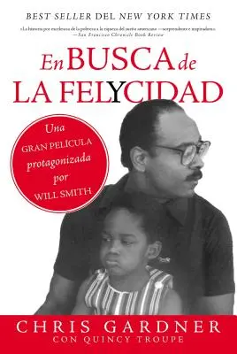 En busca de la felycidad (Pogoń za szczęściem - edycja hiszpańska) - En busca de la felycidad (Pursuit of Happyness - Spanish Edition)