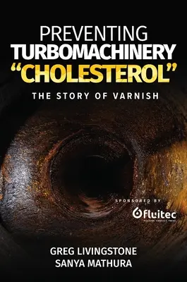 Zapobieganie cholesterolowi turbomaszynowemu