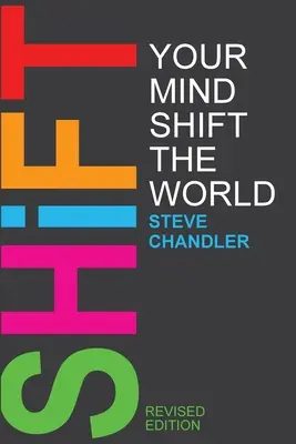 Zmień swój umysł, zmień świat - Shift Your Mind Shift The World