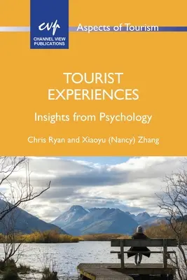 Doświadczenia turystyczne: Spostrzeżenia z psychologii - Tourist Experiences: Insights from Psychology