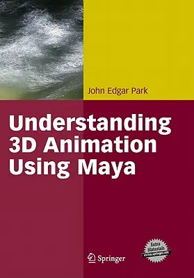 Zrozumienie animacji 3D przy użyciu programu Maya - Understanding 3D Animation Using Maya