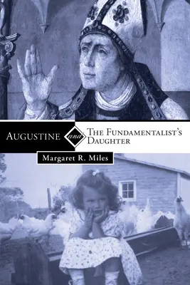 Augustyn i córka fundamentalistki - Augustine and the Fundamentalist's Daughter