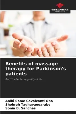 Korzyści z masażu dla pacjentów z chorobą Parkinsona - Benefits of massage therapy for Parkinson's patients