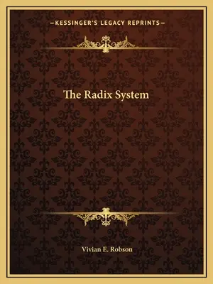 System Radix - The Radix System