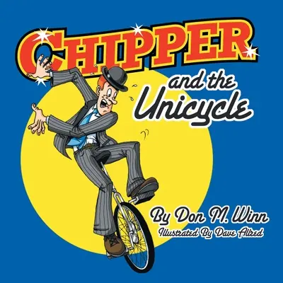 Chipper i monocykl - Chipper and the Unicycle