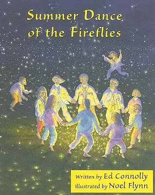 Letni taniec świetlików - Summer Dance of the Fireflies